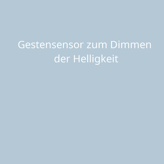 Gestensensor Zubehör für Badezimmerspiegel – Dimmen der Helligkeit.