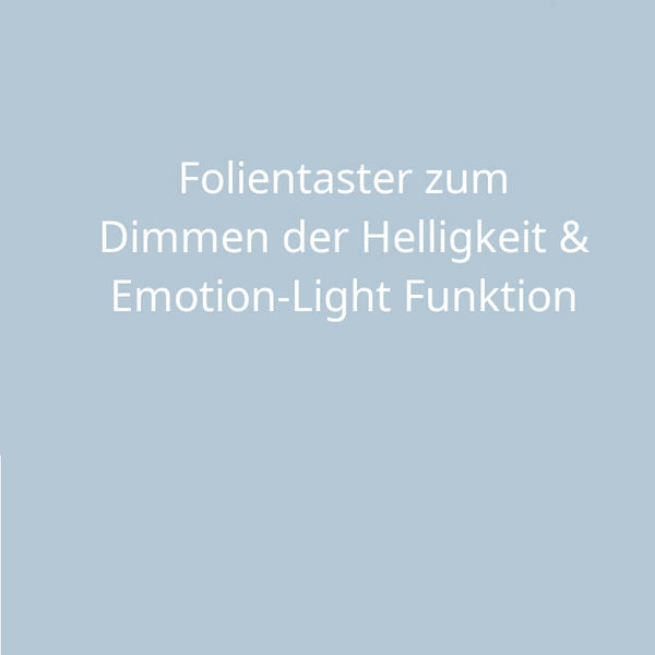 Folientaster | Dimmen Helligkeit & Emotion-Light